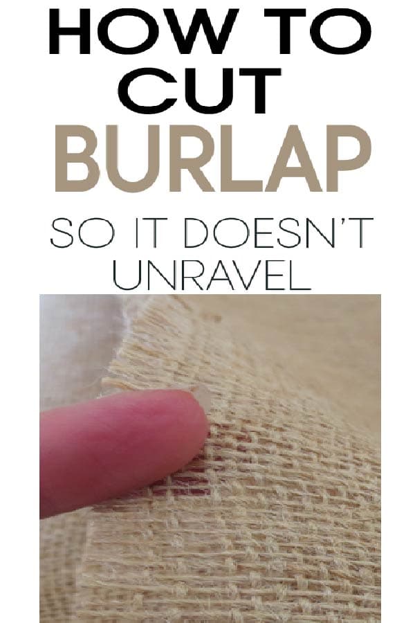 5 Ways to Avoid Burlap from unraveling! - Painted Furniture Ideas