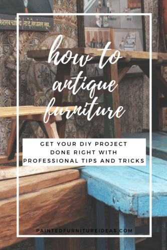 Check out 3 ways to antique furniture yourself!