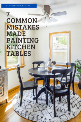 Painting yoru table? Check out these common mistakes made while painting