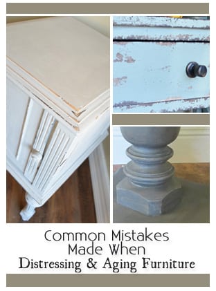 Common Mistakes Made When Distressing & Aging Painted Furniture