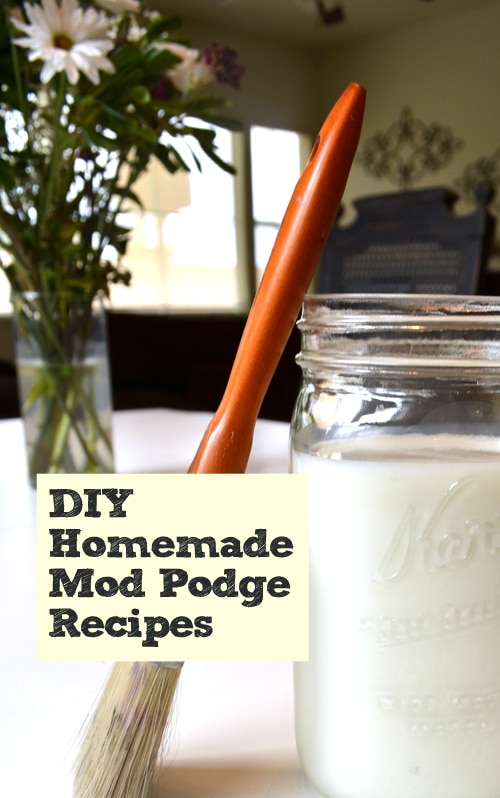 DIY Homemade Mod Podge Recipes