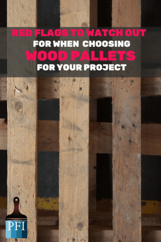 DIY 'ers love pallets, free wood can be a great resource, but before you start your DIY pallet project check out what to look for to get the best wood.