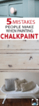 chalk paint mistakes