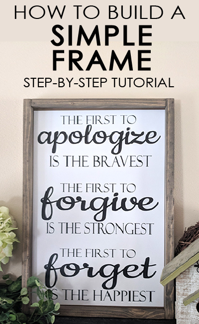 Learn how to build a simple rustic frame for your home. It is easier than you think with this step by step tutorial.PAINTEDFURNITUREIDEAS.COM 