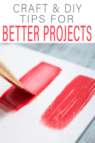 Crafts sometimes don't turn out how you pictured. Learn these expert tips and tricks for a better DIY project next time!
