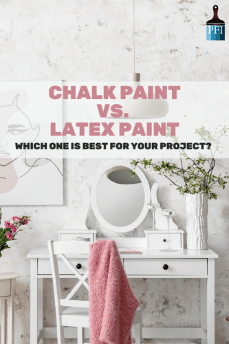 Chalk paint or latex, which one is best for your home DIY project?  Learn all you need to in this article