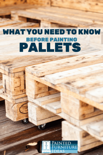 Painting pallets can cause danger, learn what you need to know before you start your DIY home project