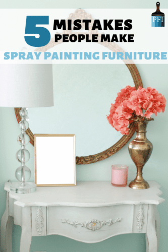 Spray painting DIY projects are easy and cheap, but avoid these common mistakes on your next home project!