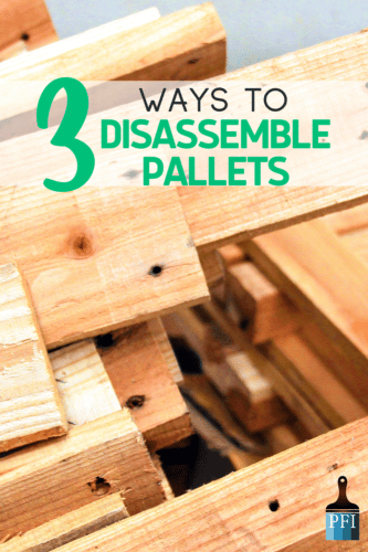 Learn the many different ways you can disassemble wood pallets for diy projects and crafts!